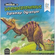 Dromiceiomimus Zıplamayı Öğreniyor - Özge Selçuk Bozkurt