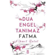 Dua Engel Tanımaz Fatma - Ahmet Bulut