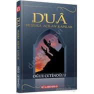 Dua-Huzura Açılan Kapılar - Oğuz Çetinoğlu