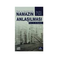 DUA VE SURELERIYLE NAMAZIN ANLAŞILMASI KUR'AN'I ANLAMAYA İKİNCİ ADIM - ALI AKPINAR