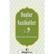Dualar ve Nasihatler - Ebü'l Leys Semerkandi
