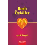 Dualı Öyküler - Aytül Değerli