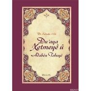 DUAYA XETMEYE Û ADABEN TOBEYE - MEHMET FATIH ÇAKIR