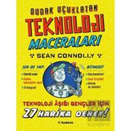 Dudak Uçuklatan Teknoloji Maceraları - Sean Connolly