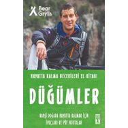 Düğümler Hayatta Kalma Becerileri El Kitabı 4 - Bear Grylls - Timaş Yayınları