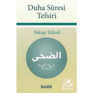 Duha Suresi Tefsiri - Yakup Yüksel