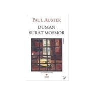 DUMAN : SURAT MOSMOR - PAUL AUSTER