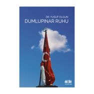 Dumlupınar Ruhu - Yusuf Olgun