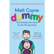 Dummy: The Comedy and Chaos of Real-Life Parenting