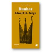 Dunbar - Edward St. Aubyn