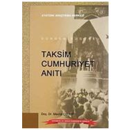 Dünden Bugüne Taksim Cumhuriyet Anıtı - Mevlüt Çelebi