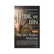 Dünden Bugüne Türklerde Dil ve Din - Cengiz Özakıncı