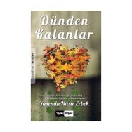 DÜNDEN KALANLAR - İSMAİL BERDUK OLGAÇAY