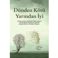 Dünden Kötü Yarından İyi Hayy Kitap
