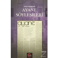 Dünü ve Bugünüyle Ayane Söyleşileri - Ömer Erdoğan