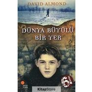 DÜNYA BÜYÜLÜ BIR YER - DAVID ALMOND