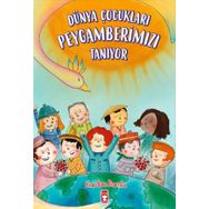 Dünya Çocukları Peygamberimizi Tanıyor - Nurdan Damla