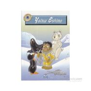 DÜNYA ÇOCUKLARI VE HAYVAN DOSTLARI YALNIZ ESKIMO - GENEL