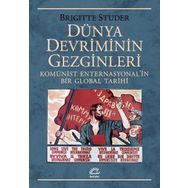 Dünya Devriminin Gezginleri - Brigitte Studer