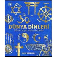 Dünya Dinleri - John Bowker