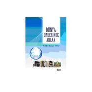 DÜNYA DINLERINDE AHLAK - MUSTAFA KÖYLÜ