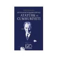 Dünya Düşünürleri Gözüyle Atatürk ve Cumhuriyeti İş Bankası Kültür Yayınları