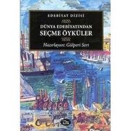 DÜNYA EDEBİYATINDAN SEÇME ÖYKÜLER - GÜLPERİ SERT