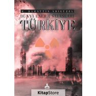 Dünya Enerji Savaşları Ve Türkiye- M. Bahattin Adıgüzel