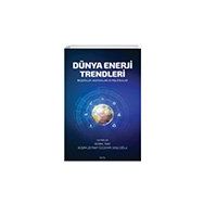 Dünya Enerji Trendleri: Rezervler-kaynaklar Ve Politikalar Seta Yayınları