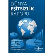 Dünya Eşitsizlik Raporu 2018 - Facundo Alvaredo - Lucas Chancel