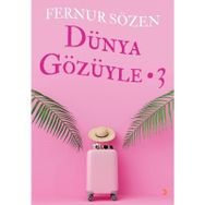 Dünya Gözüyle 3 - Fernur Sözen