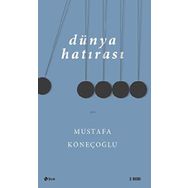 Dünya Hatırası - Mustafa Köneçoğlu