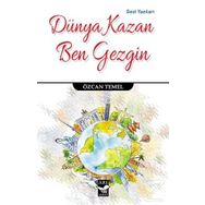 Dünya Kazan Ben Gezgin - Özcan Temel