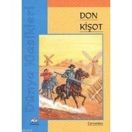DÜNYA KLASIKLERI - DON KİŞOT - MIGUEL DE CERVANTES SAAVEDRA