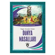 DÜNYA MASALLARI - ROGER ANCELYN GREEN
