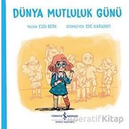 Dünya Mutluluk Günü - Ezgi Berk