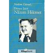 Dünya Şairi Nazım Hikmet - Nedim Gürsel