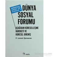 Dünya Sosyal Forumu - F. Levent Şensever