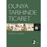 Dünya Tarihinde Ticaret Philip D. Curtin
