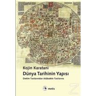 Dünya Tarihinin Yapısı - Kojin Karatani