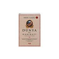 Dünya ve Hakikati - İmam-ı Gazali