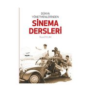 Dünya Yönetmenlerinden Sinema Dersleri - Rıza Oylum