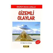 DÜNYACA ÜNLÜ GIZEMLI OLAYLAR - G. L. SAHAI;J. G. VARMA