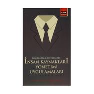 Dünyaca Ünlü İşletmelerde İnsan Kaynakları Yönetimi Uygulamaları - Habibe Tosun Yrd. Doç. Dr. Ayşe Kocabacak
