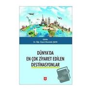 Dünya`da En Çok Ziyaret Edilen Destinasyonlar - Mustafa Işkın