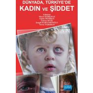 Dünya'da , Türkiye'de Kadın ve Şiddet - Kolektif