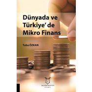 Dünyada ve Türkiye'de Mikro Finans - Tuba Özkan