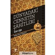 Dünyadaki Cennetin Şahitleri - Özlem Ağar