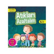 Dünyamızı Koruyalım - Atıkları Azaltalım 5 Yaş Üstü - Manpreet Kaur Aden