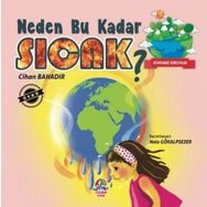 Dünyamızı Koruyalım - Neden Bu Kadar Sıcak 5 Yaş Üstü - Manpreet Kaur Aden